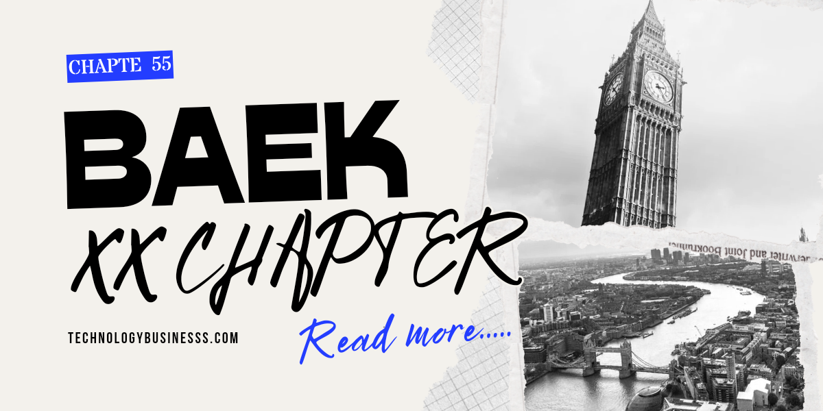 Baek XX Chapter 55: A Deep Dive Into The Latest Installment